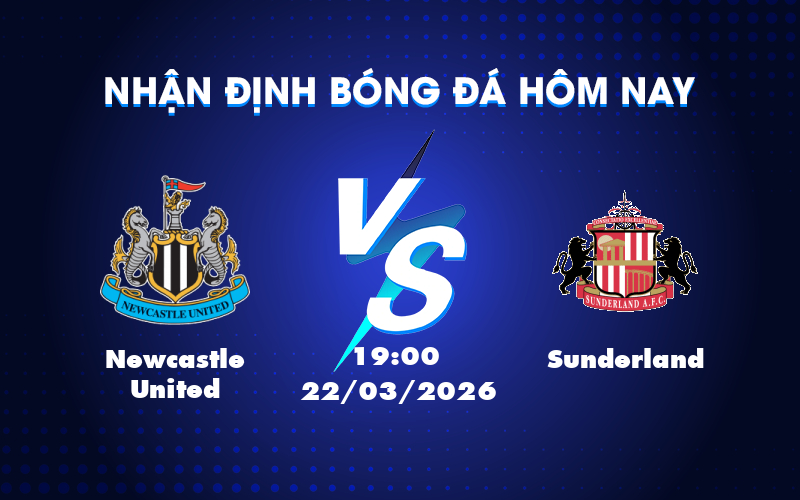 Newcastle United đối đầu Sunderland: Cơ hội để Newcastle bứt phá