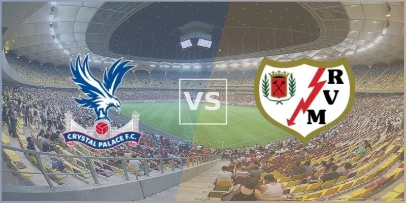 Dự đoán tỷ số trận Crystal Palace vs Rayo Vallecano vào 02h00 ngày 28/05/2026
