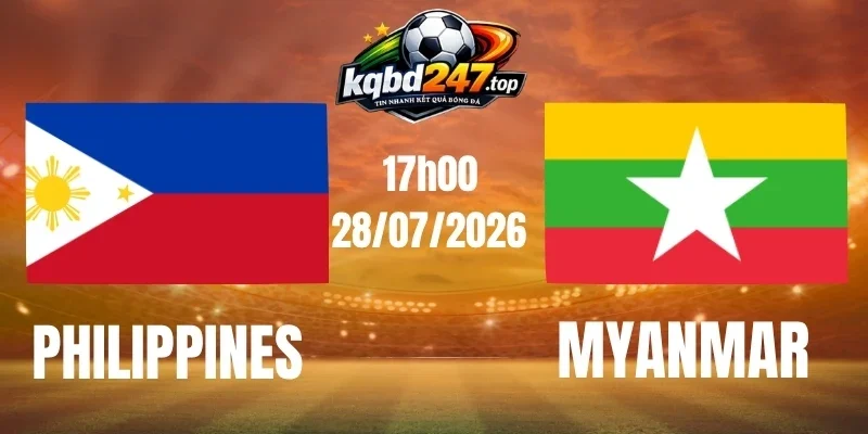 Phân tích trận Philippines vs Myanmar – AFF Cup ngày 28/07/2026